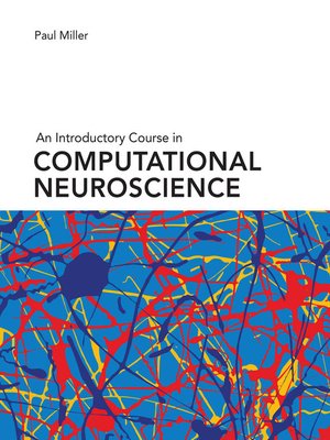 cover image of An Introductory Course in Computational Neuroscience